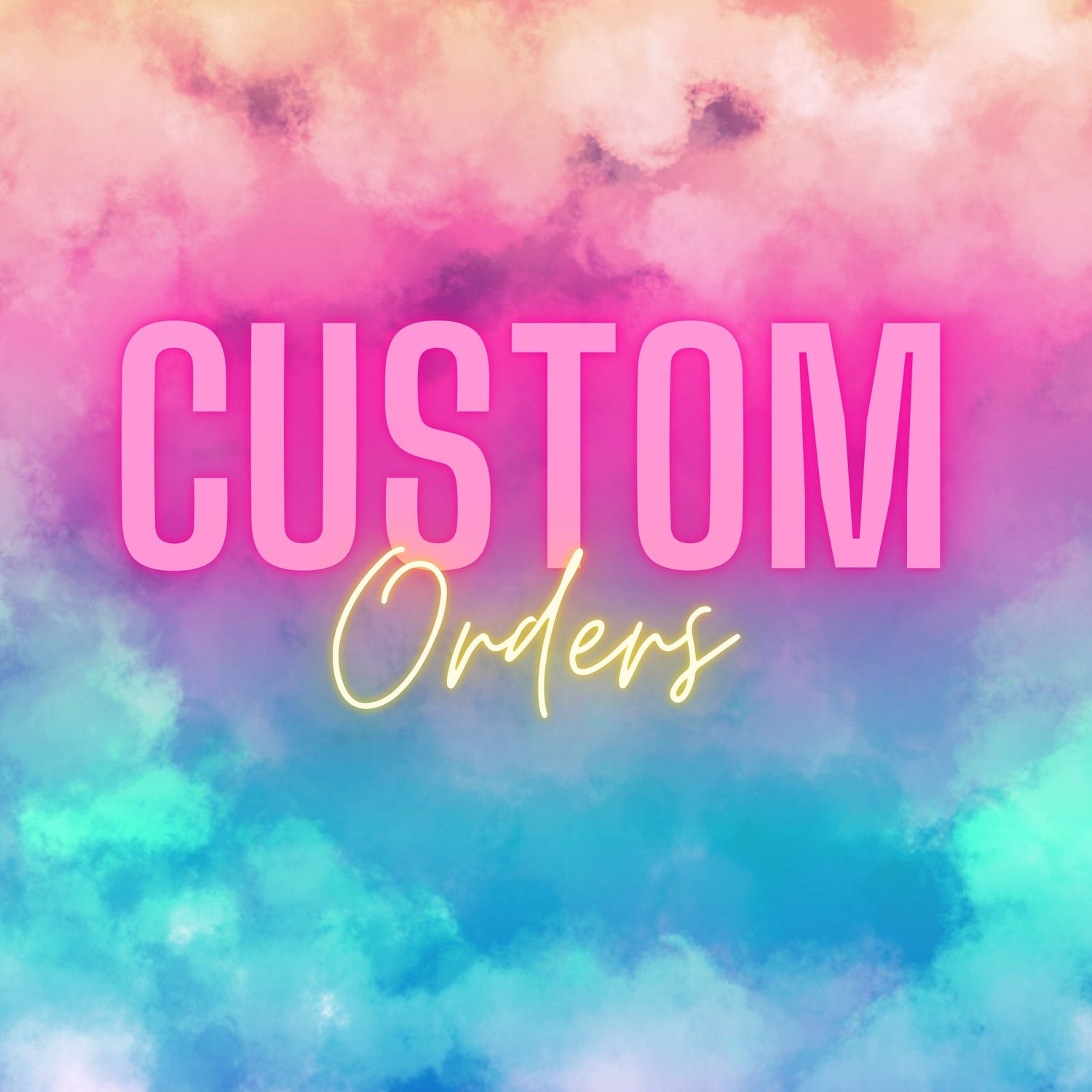 Custom Order